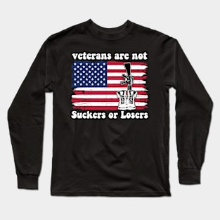 Veterans Are Not Suckers Or Losers Biden 2024 ANTITRUMP Long Sleeve T-Shirt